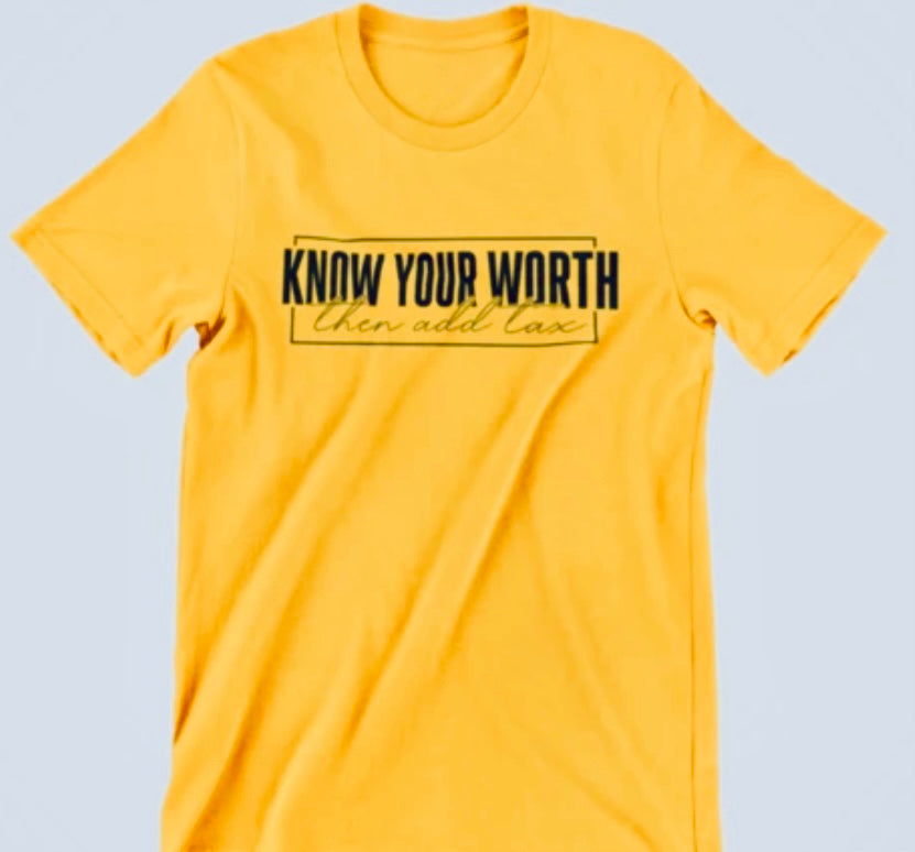 Know Your Worth Shirt