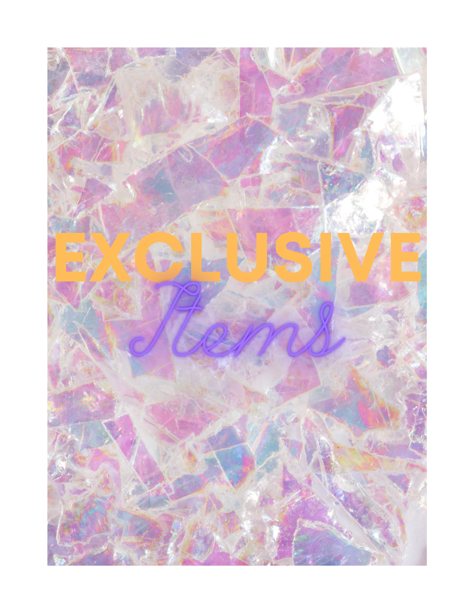 Exclusive Items