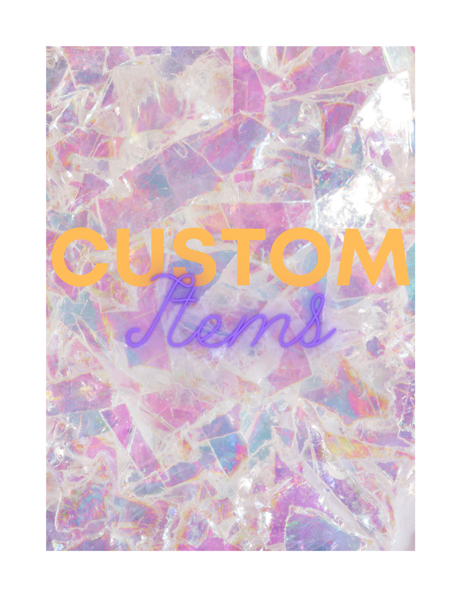 Custom Items