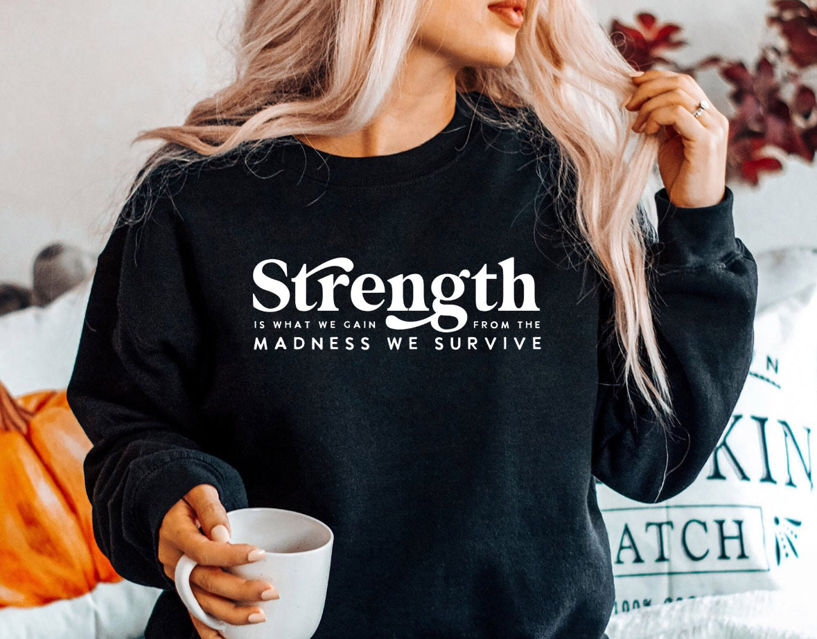 Strength