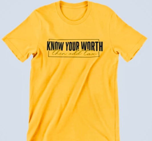 Know Your Worth Shirt