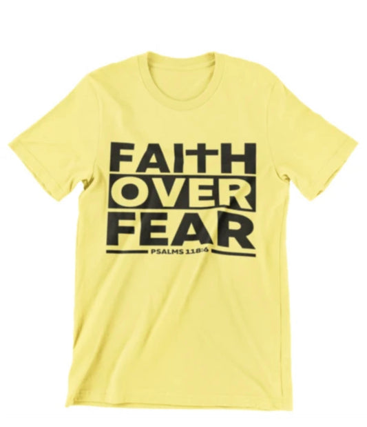 Faith Over Fear Shirt